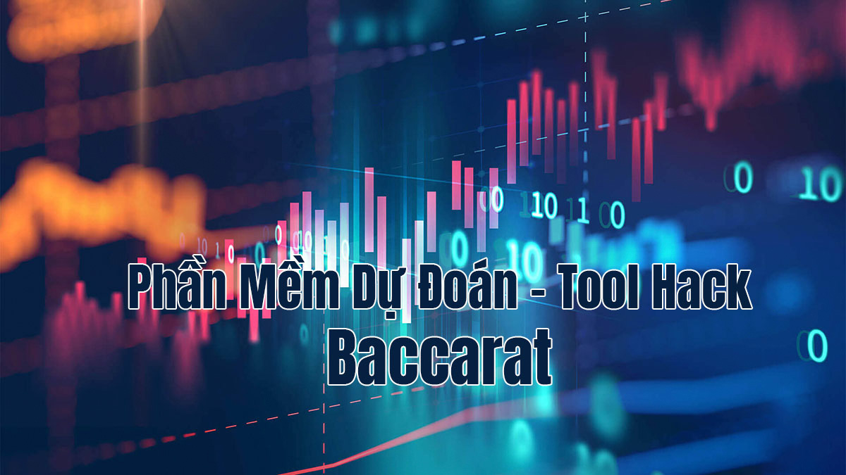 Tool baccarat mang đến sự lựa chọn thông minh cho người chơi hiện nay
